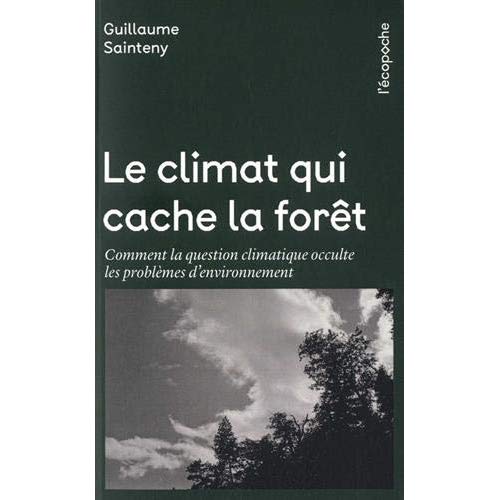 Le climat qui cache la forêt