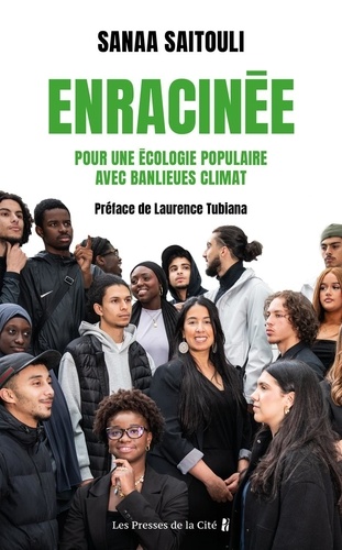 Enracinée. Pour une écologie populaire avec Banlieues Climat