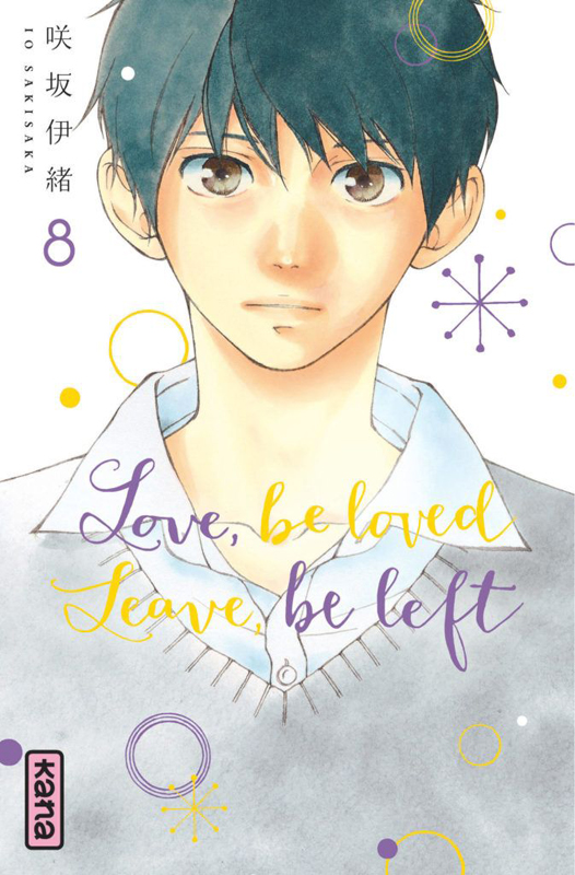 Love, be loved, leave, be left Tome 8
