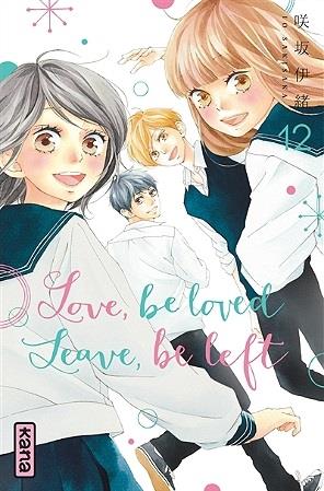 Love, be loved. Leave, be left Tome 12
