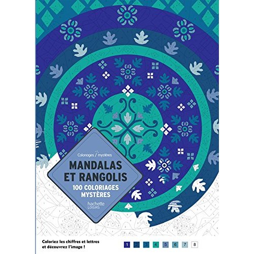 Mandalas et rangolis. 100 coloriages mystères