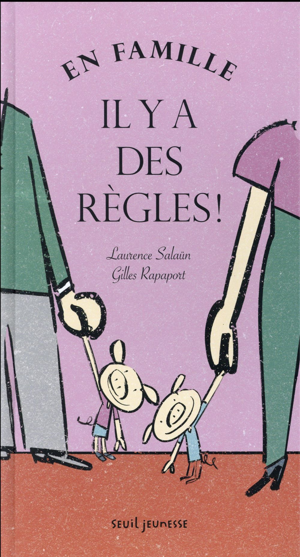 En famille, il y a des règles !