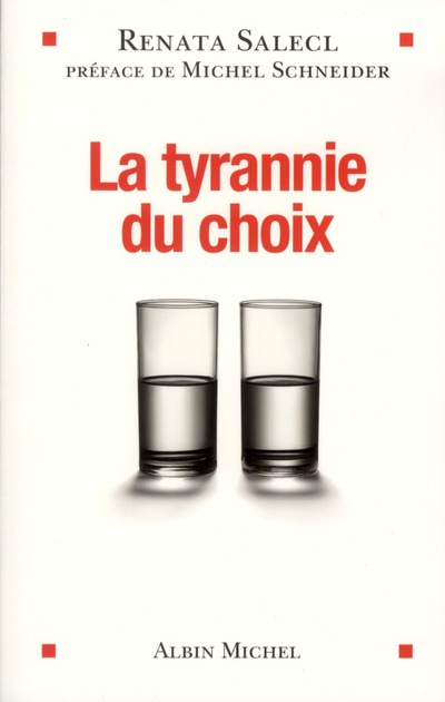 La tyrannie du choix