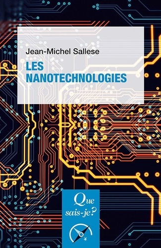 Les nanotechnologies. 2e édition