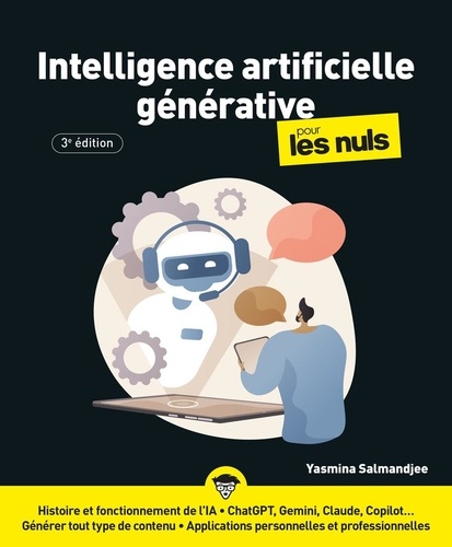 Intelligence artificielles générative pour les nuls. 3e édition