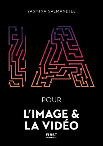 L'IA pour l'image et la vidéo