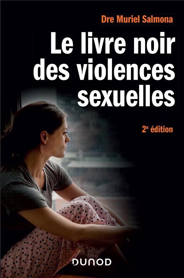 Le livre noir des violences sexuelles. 2e édition