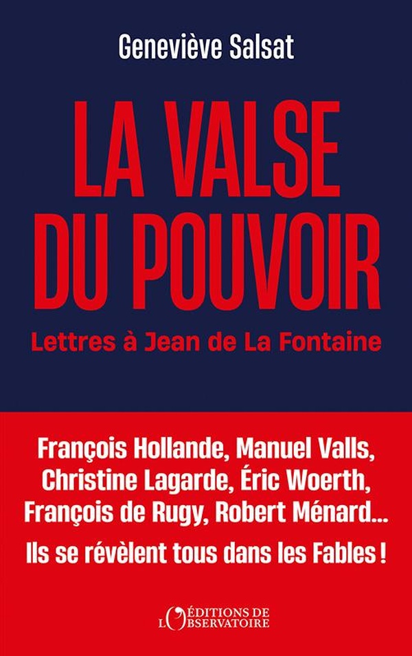 La valse du pouvoir. Lettres à Jean de La Fontaine