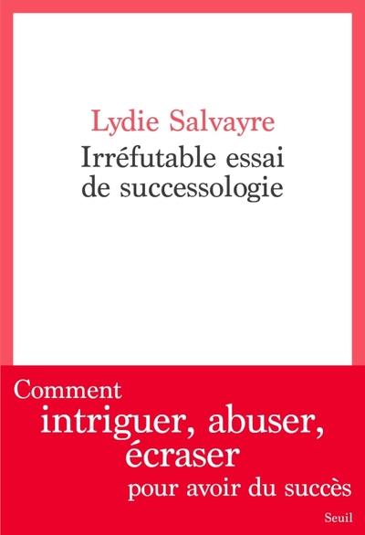 Irréfutable essai de successologie