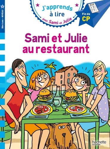 J'apprends à lire avec Sami et Julie : Sami et Julie au restaurant. Fin de CP Niveau 3