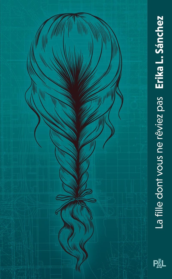 La fille dont vous ne rêviez pas