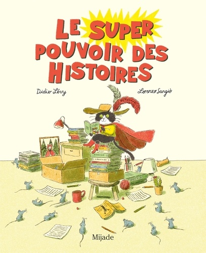Le super pouvoir des histoires