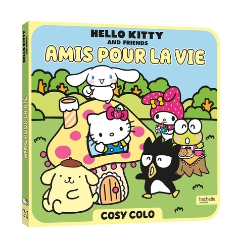 Hello Kitty & Friends - Amis pour la vie