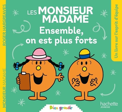 Les Monsieur Madame. Ensemble, on est plus forts