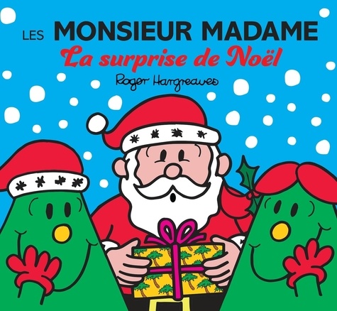 Les Monsieur Madame La surprise de Noël