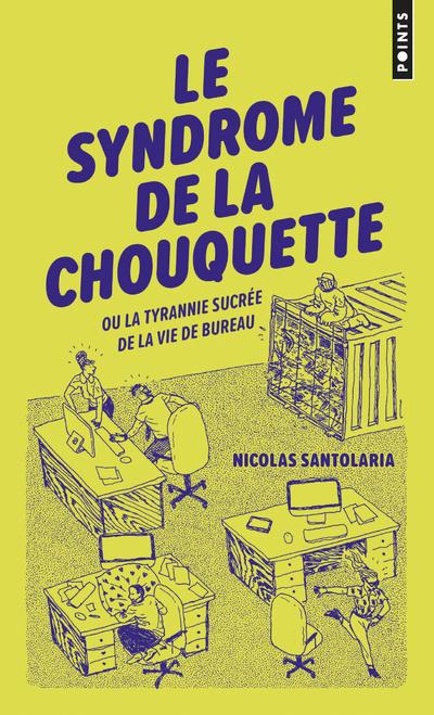 Le syndrome de la chouquette. Ou la tyrannie sucrée de la vie de bureau