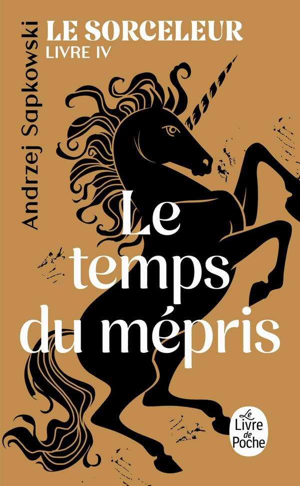 Le Sorceleur Tome 4 : Le temps du mépris