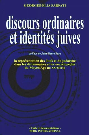 Discours ordinaires et identités juives. La représentation des Juifs et du judaïsme dans les diction