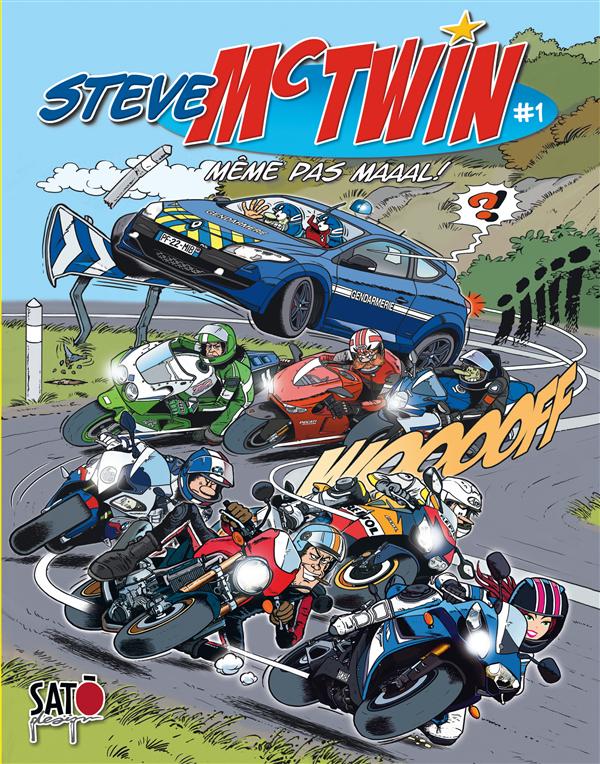 Steve Mc Twin Tome 1 : Même pas maaal !