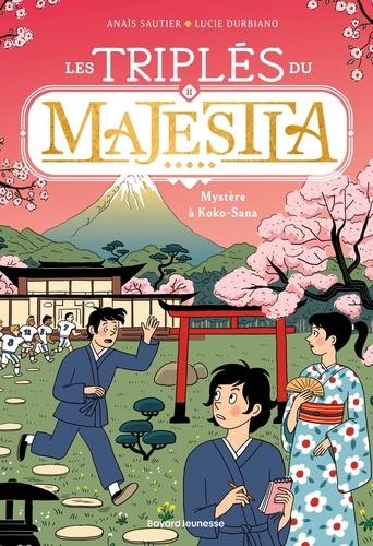Les triplés du Majestia Tome 2 : Mystère à Koko-Sana