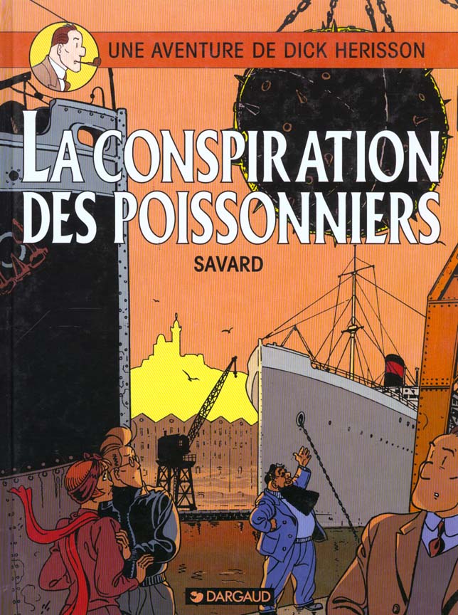 Une Aventure de Dick Hérisson Tome 5 : La conspiration des poissonniers