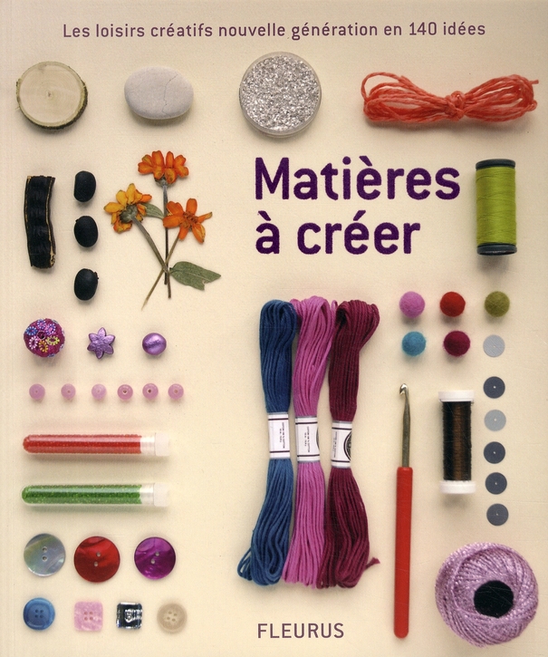 Matières à créer
