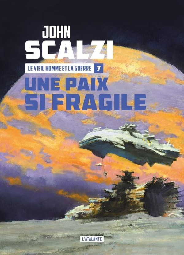 Le vieil homme et la guerre Tome 7 : Une paix si fragile
