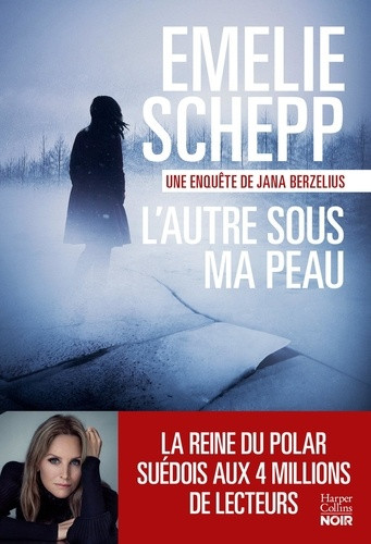 Jana Berzelius : L'autre sous ma peau