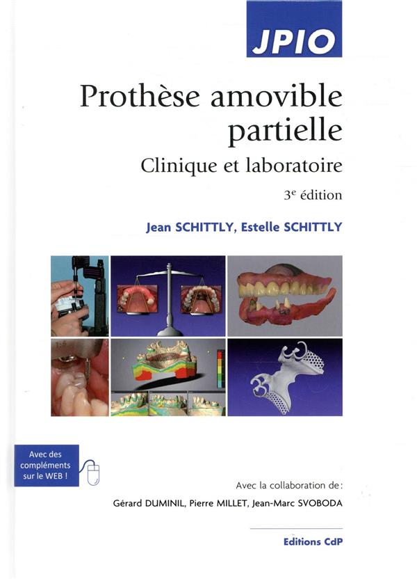 Prothèse amovible partielle. Clinique et laboratoire, 3e édition