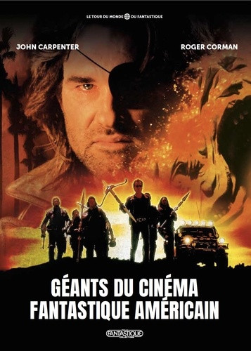 Géants du cinéma fantastique américain. John Carpenter, Roger Corman