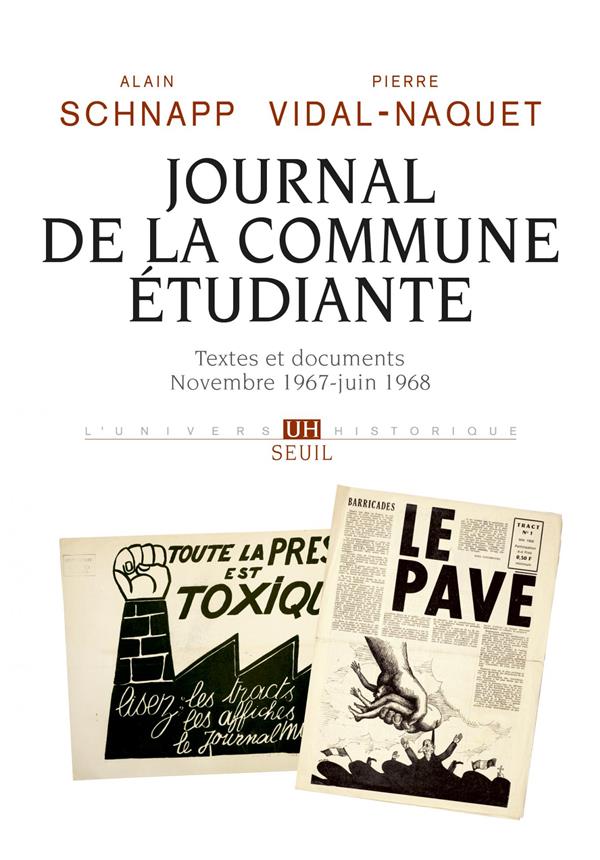 Journal de la Commune étudiante. Textes et documents. Novembre 1967 - juin 1968