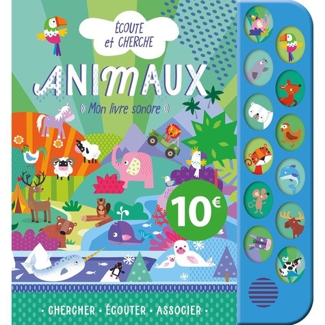 Animaux. Mon livre sonore