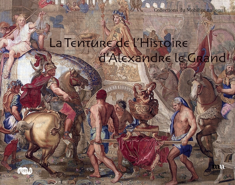 La Tenture de l'Histoire d'Alexandre Le Grand
