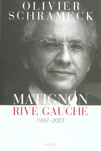 Matignon rive gauche 1997-2001