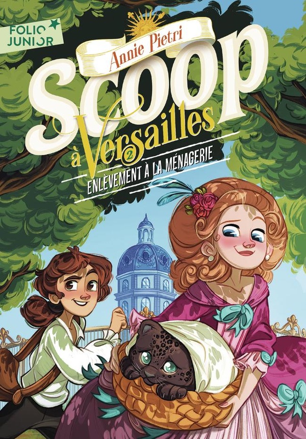 Scoop à Versailles Tome 2 : Enlèvement à la ménagerie