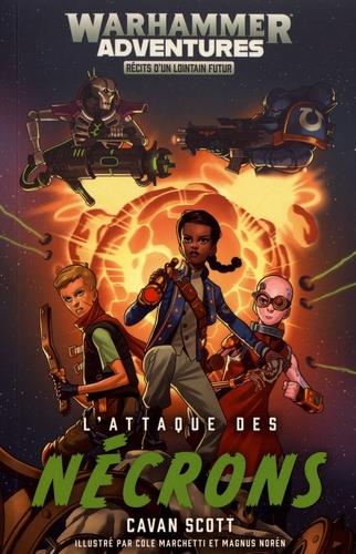 Les galaxies distordues Tome 1 : L'attaque des Nécrons