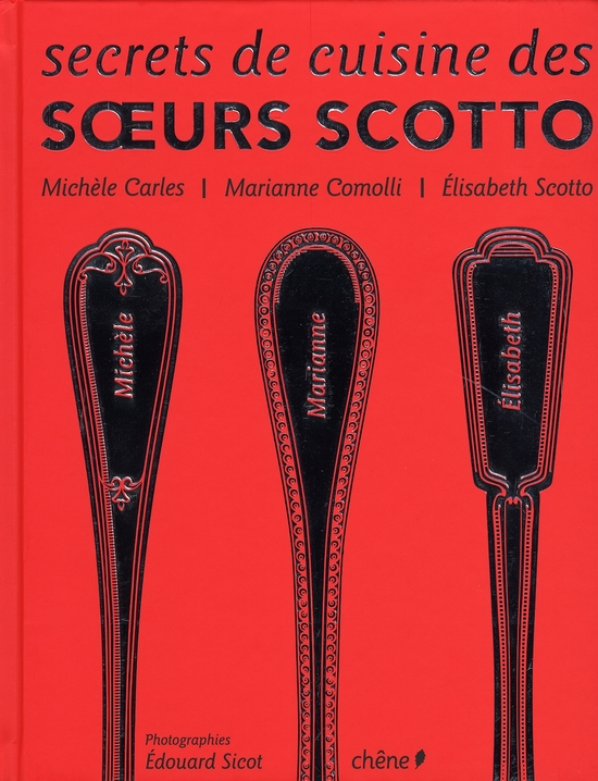 Secrets de cuisine des soeurs Scotto