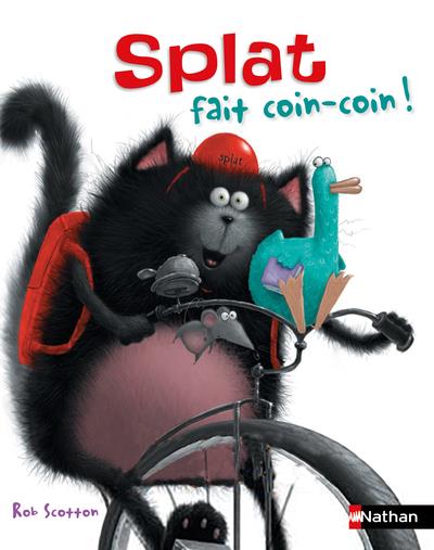 Splat le chat Tome 26 : Splat fait coin coin !