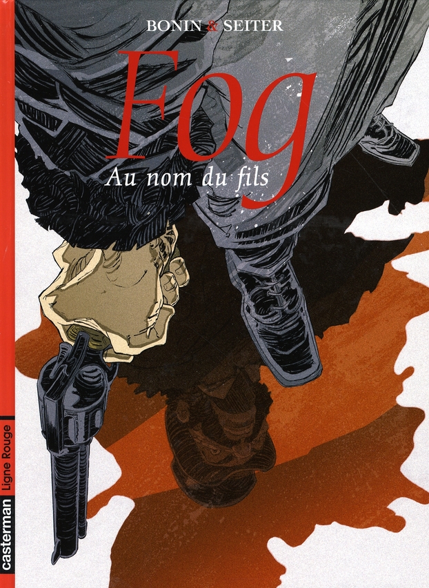 Fog Tome 8 : Au nom du fils