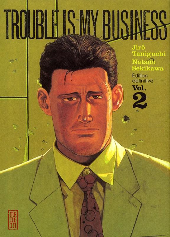 Trouble is my business Tome 2