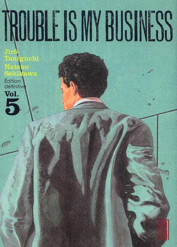 Trouble is my business Tome 5