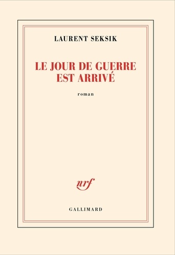Le jour de guerre est arrivé