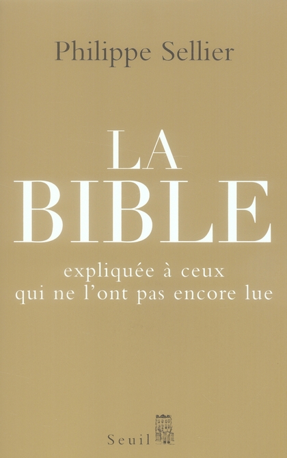 La Bible expliquée à ceux qui ne l'ont pas encore lue