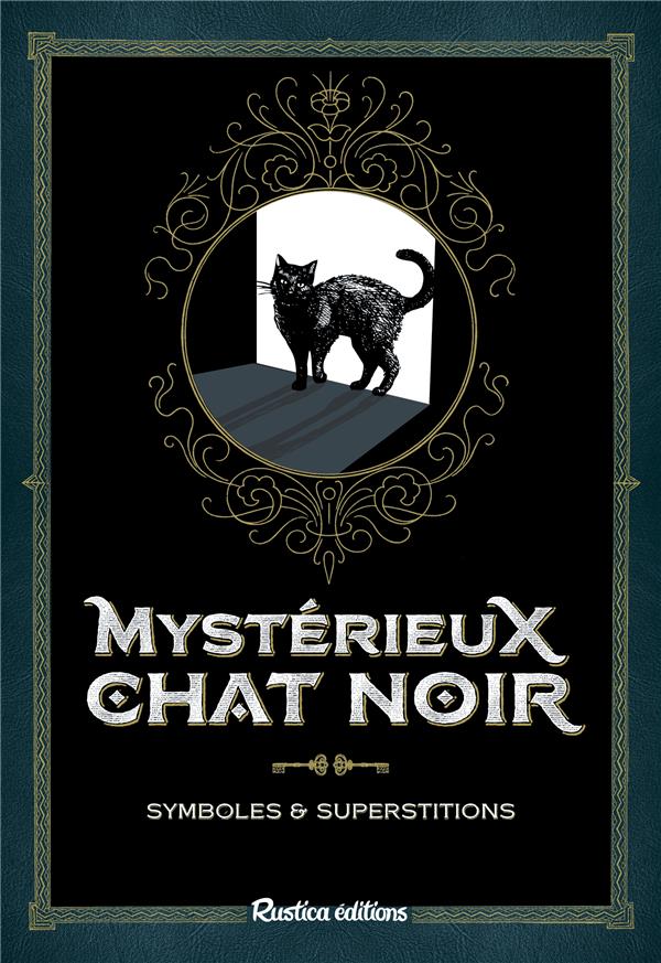 Mystérieux chat noir. Symboles et superstitions