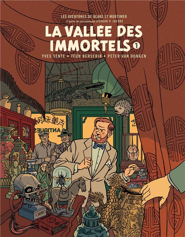 Les aventures de Blake et Mortimer Tome 25 : La vallée des immortels. Tome 1, Menace sur Hong Kong,
