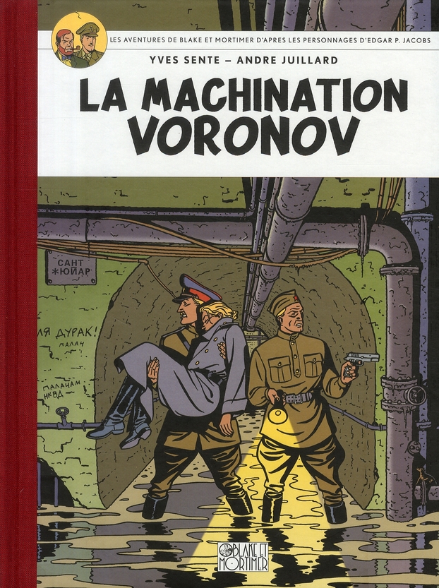 Les aventures de Blake et Mortimer Tome 14 : La machination Voronov. Album petit format