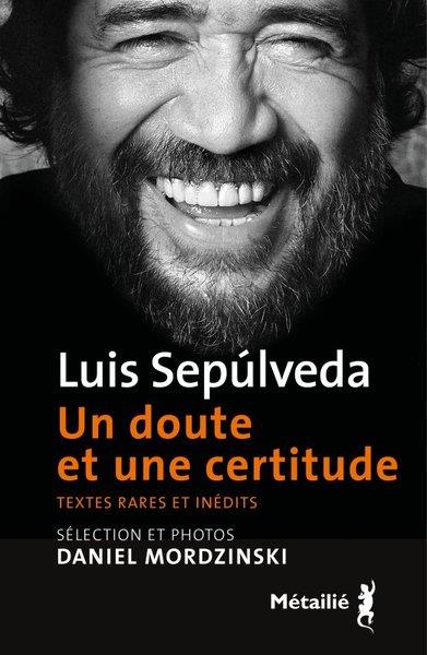 Un doute et une certitude. Textes rares et inédits