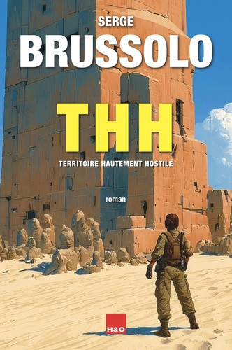 Thh - territoire hautement hostile