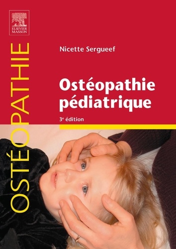 Ostéopathie pédiatrique. 3e édition