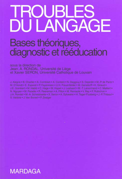 Troubles du langage. Bases théoriques, diagnostic et rééducation
